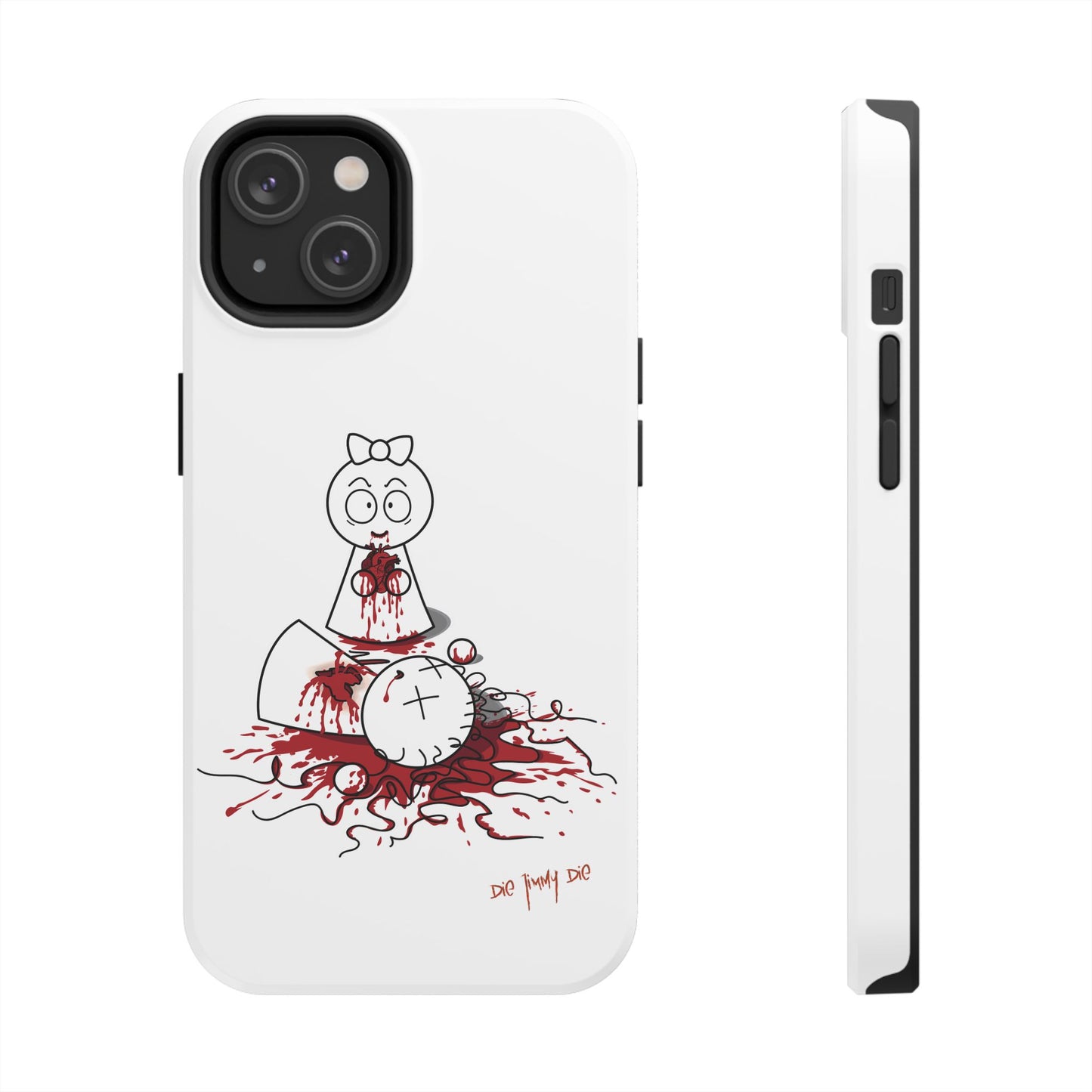 DIE JIMMY DIE - "Your Heart Will Go On" Hard Phone Case | Anti-Valentine’s Dark Humor Artifact | Tough Goth Tech Accessory