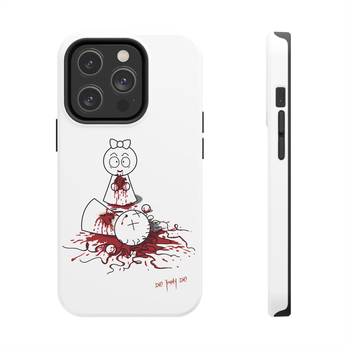DIE JIMMY DIE - "Your Heart Will Go On" Hard Phone Case | Anti-Valentine’s Dark Humor Artifact | Tough Goth Tech Accessory